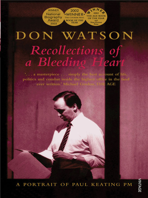 Title details for Recollections of a Bleeding Heart by Don Watson - Available